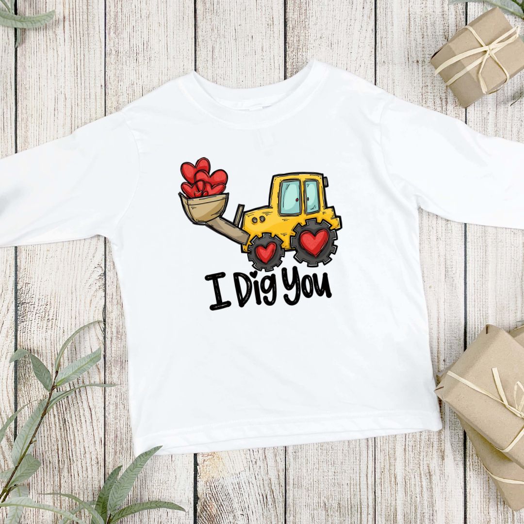 I dig you - Long Sleeve Tshirt