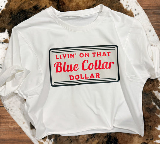 White modest cropped t-shirt with “livin’ on that blue collar dollar” graphic – women's casual graphic tee